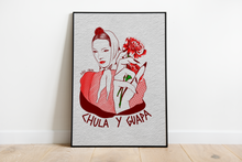 Cargar imagen en el visor de la galería, Print "Chula y Guapa"
