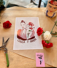Cargar imagen en el visor de la galería, Print "Chula y Guapa"
