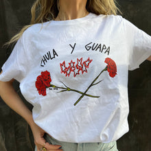 Cargar imagen en el visor de la galería, Camiseta “Chula y guapa”
