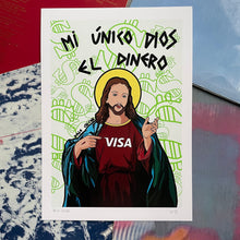 Cargar imagen en el visor de la galería, Print "Mi único dios el dinero"
