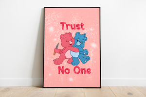 Print "Trust No One"