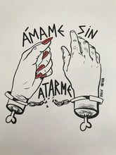 Cargar imagen en el visor de la galería, Print &quot;Ámame sin atarme&quot; - edición limitada 25 unidades
