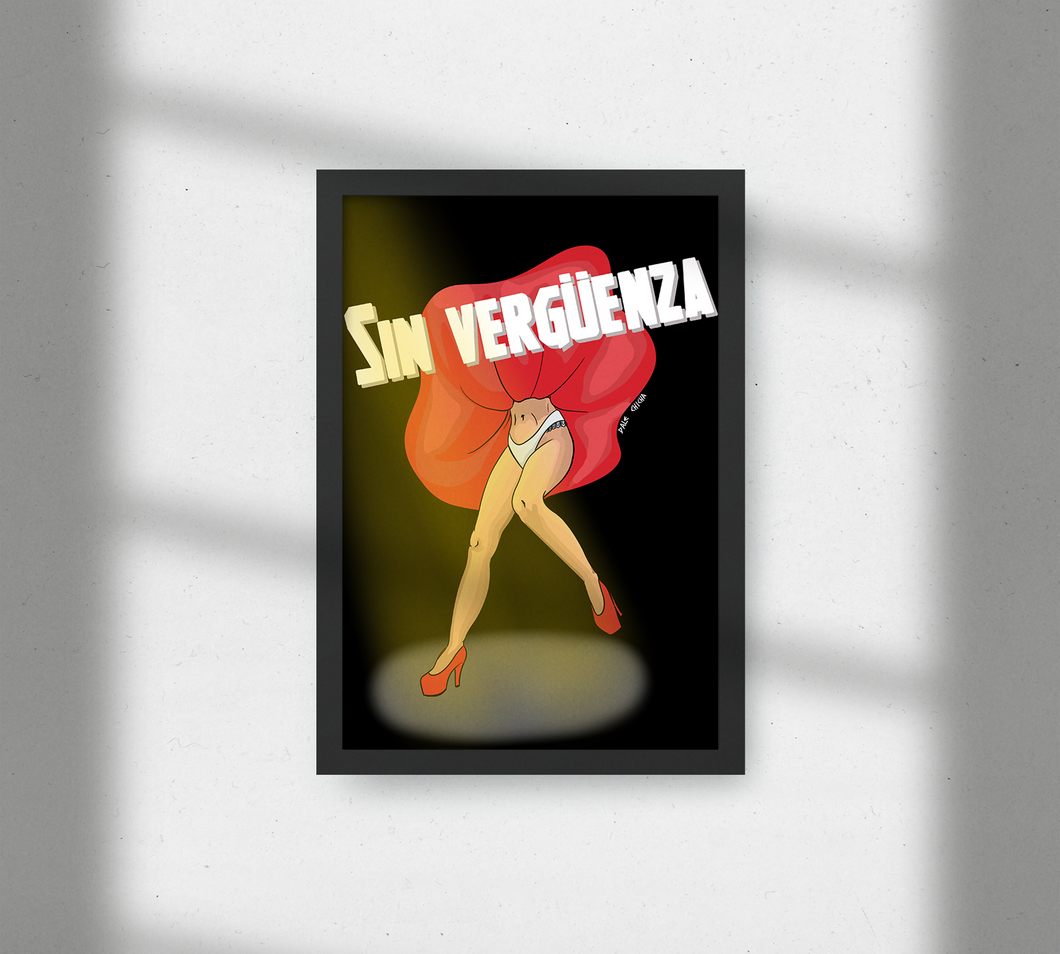 Print “Sin vergüenza”