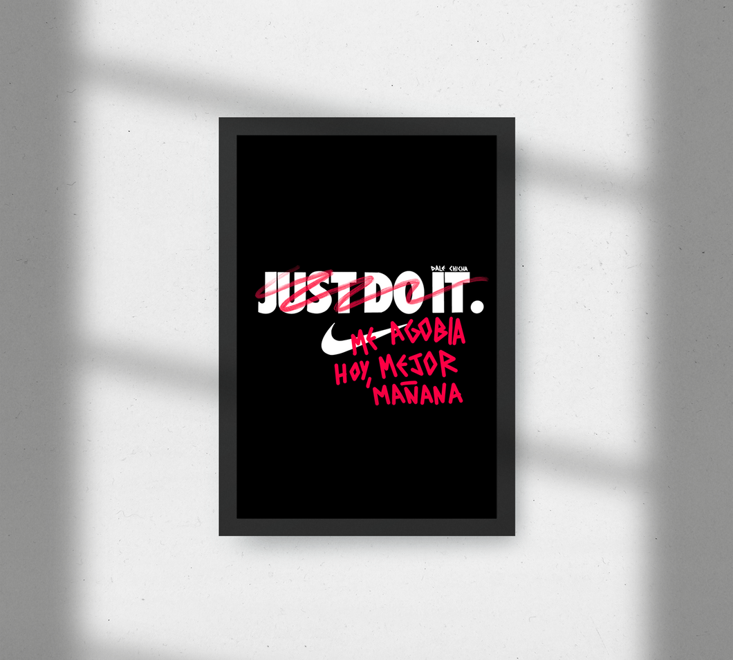 Print “ Just do it”