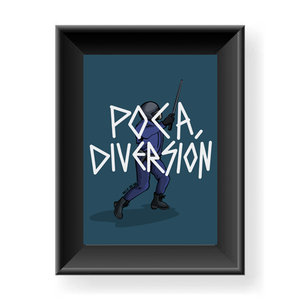 Print "Poca diversión" - edición limitada 25 unidades